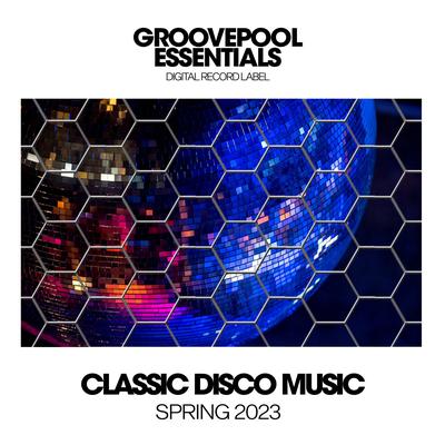 Classic Disco Music (Spring 2023)'s cover