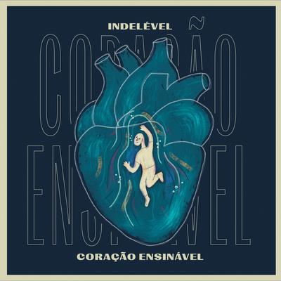 Coração Ensinável By Indelével, Napoli's cover