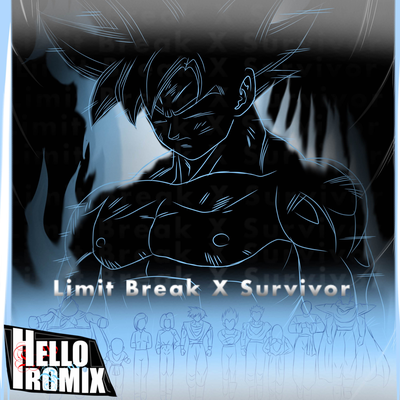 Limit Break x Survivor "Dragon Ball Super" By HelloROMIX's cover