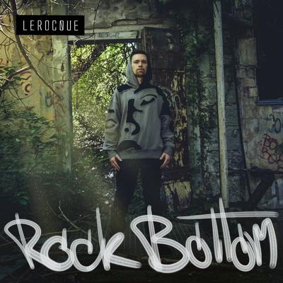 Rock Bottom By LEROCQUE's cover