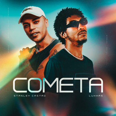 Cometa By Lukkas, Stanley Castro's cover