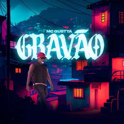 Gravão By MC Gustta's cover