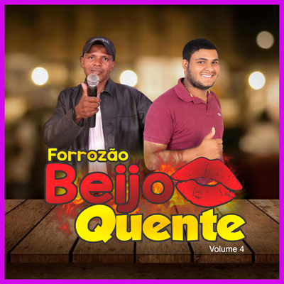 Forrozão Beijo Quente, Vol. 4's cover