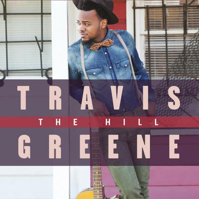 You Got Up By Travis Greene's cover