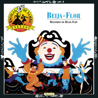 Escolas De Samba - Enredos - Beija Flor De Nilópolis's cover