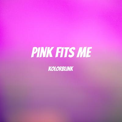 Pink Fits Me's cover