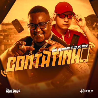 Contatinho By Mc Rennan, DJ JS MIX's cover