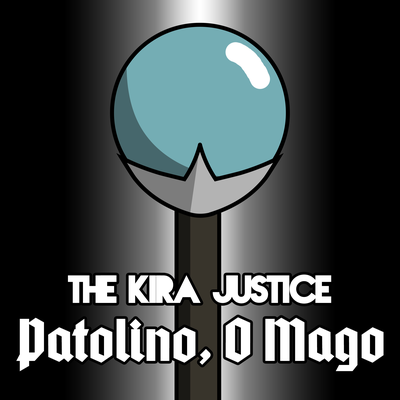 Patolino: O Mago By The Kira Justice's cover