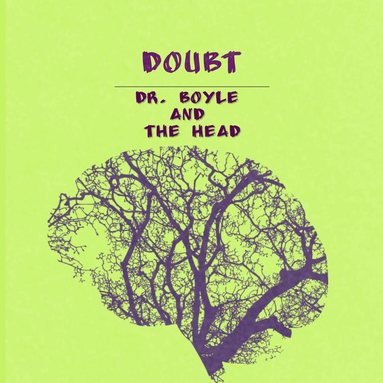 Dr. Boyle and the Head's avatar image
