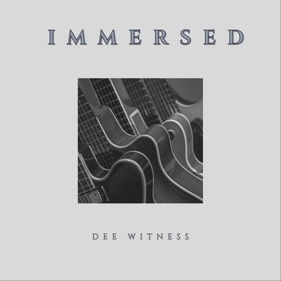 Immersed By Dee Witness's cover