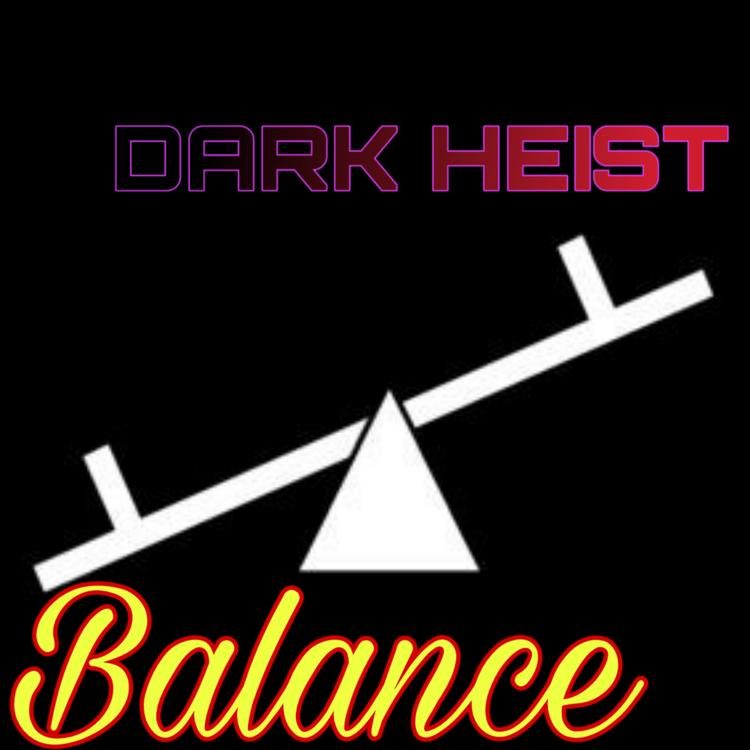 Dark Heist's avatar image