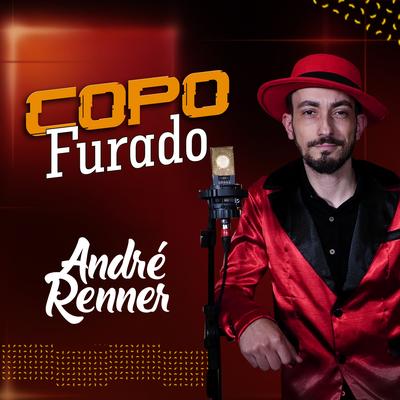 Copo Furado By André Renner's cover