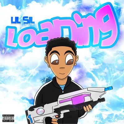 Loading By Lil Sil's cover