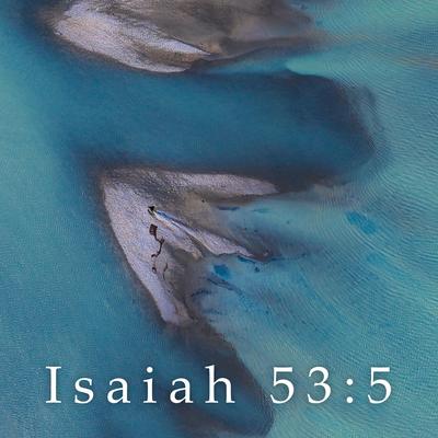 Isaiah 53:5's cover