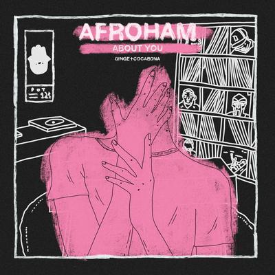 About You By Afroham, cocabona, GINGE's cover