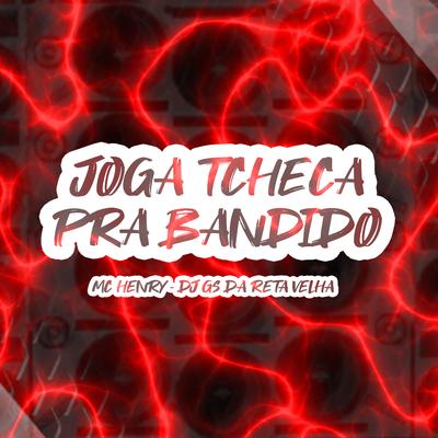 Joga Tcheca pra Bandido's cover