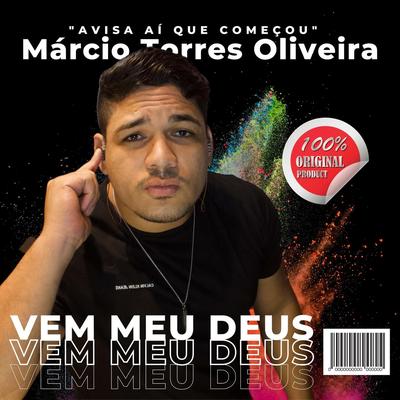 Vem Meu Deus By Márcio Torres Oliveira's cover
