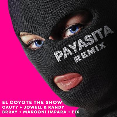 Payasita (Remix) [feat. Brray, Eix, Marconi Impara]'s cover