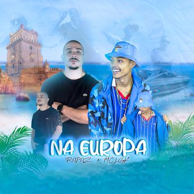 NA EUROPA By Rapaz W.U.M, MC LGK's cover