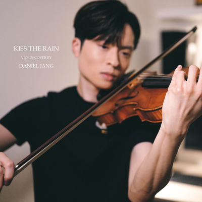 Kiss the Rain By Daniel Jang's cover