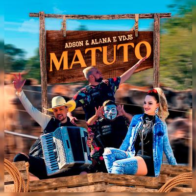 Matuto By Adson & Alana, vdjs's cover