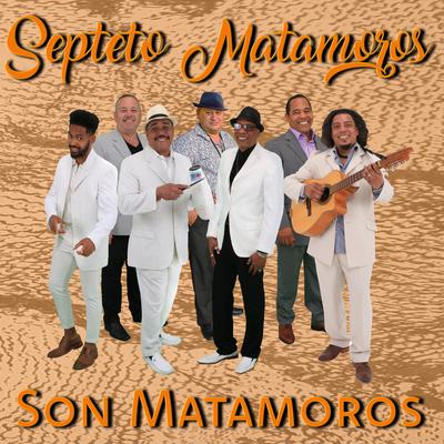 Son Matamoros By Septeto Matamoros's cover