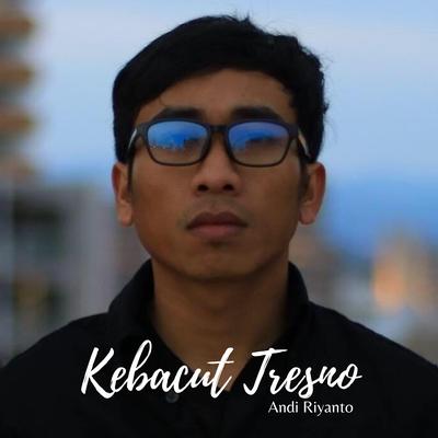 Kebacut Tresno's cover