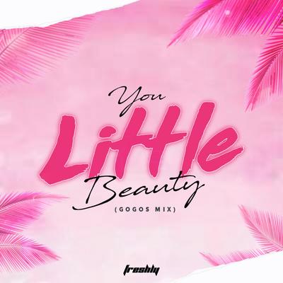 You Little Beauty (Gogos Mix)'s cover