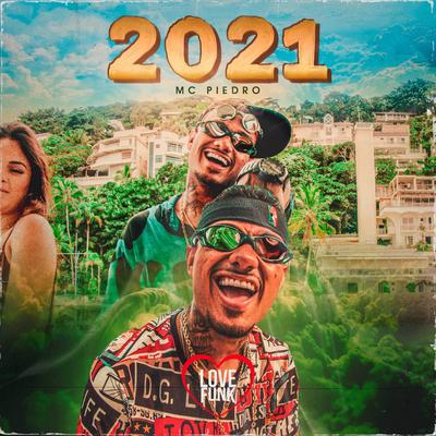 2021 By MC Piedro's cover