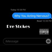 Dre $tokes's avatar cover