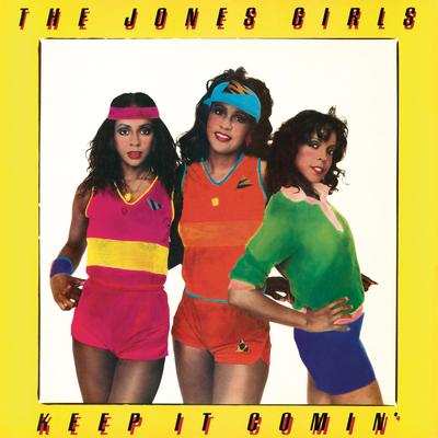 Keep It Comin' By The Jones Girls's cover