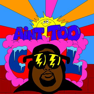 Ain't Too Cool's cover