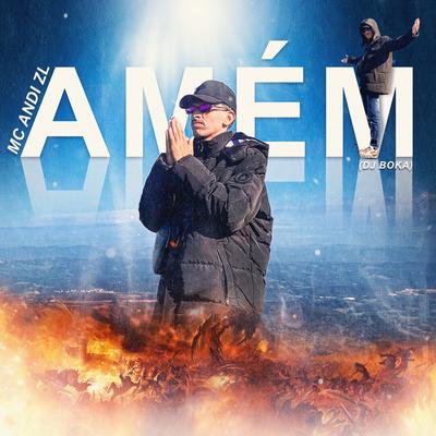Amém By Mc Andi ZL, Dj Boka's cover