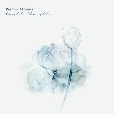 Bright Thoughts By Rasmus H Thomsen's cover