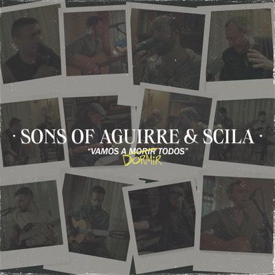 Sons of Aguirre & Scila's cover