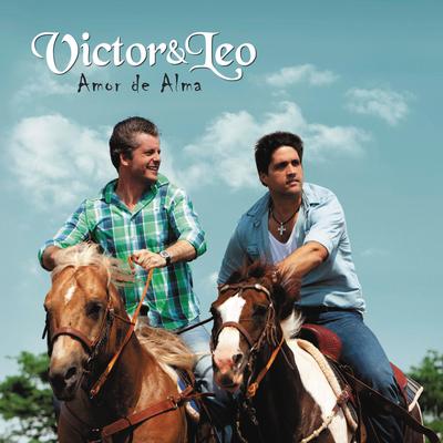 Se Não For Amor By Victor & Leo's cover