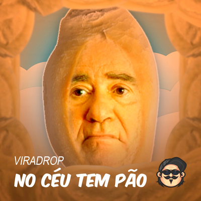 No Céu Tem Pão's cover