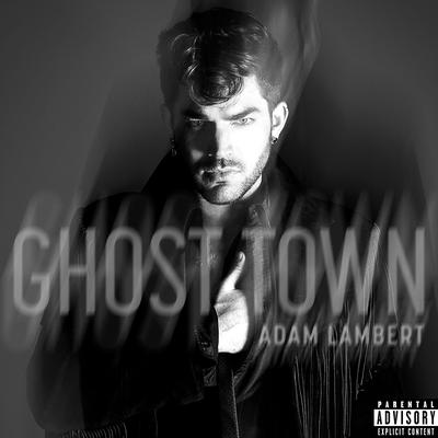 Ghost Town By Adam Lambert's cover