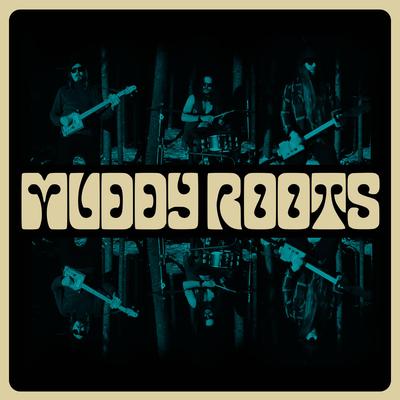 Muddy roots's cover