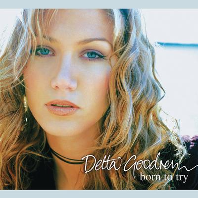 Born to Try (Radio Edit) By Delta Goodrem's cover