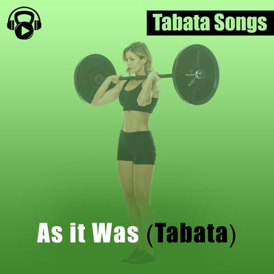 As it Was (Tabata) By Tabata Songs's cover