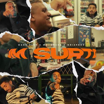 Um Surto By Mano Fler, Mr. Dreka, NóizProd's cover