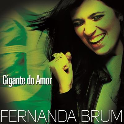 Gigante do Amor By Fernanda Brum's cover