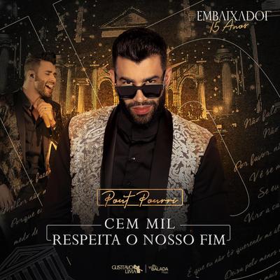 Cem Mil / Respeita o Nosso Fim (Ao Vivo) By Gusttavo Lima's cover