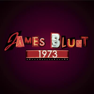 1973 By James Blunt's cover