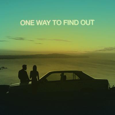 One Way to Find Out's cover