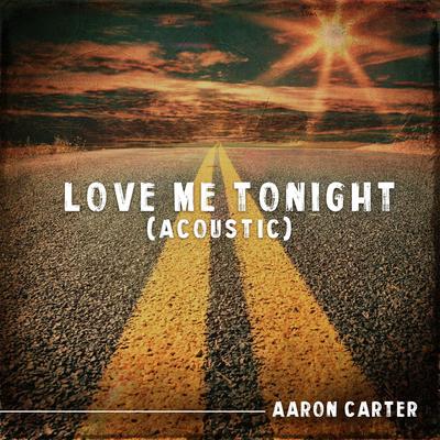 Love Me Tonight (Acoustic)'s cover