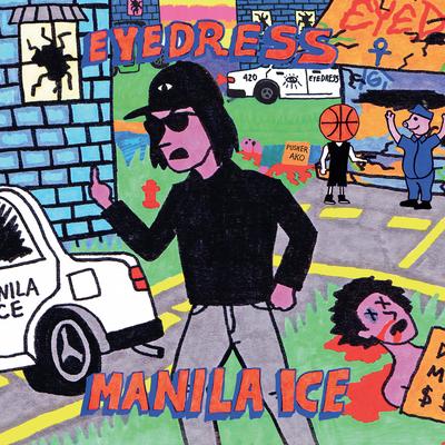Manila Ice By Eyedress's cover
