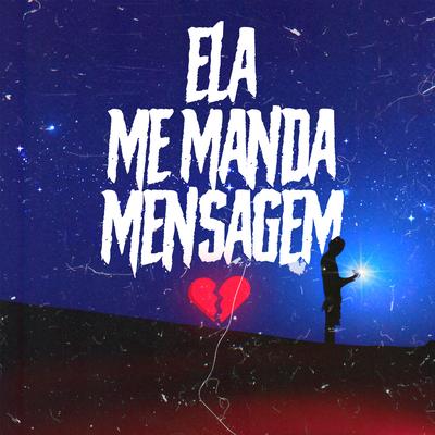 Ela Me Manda Mensagem's cover