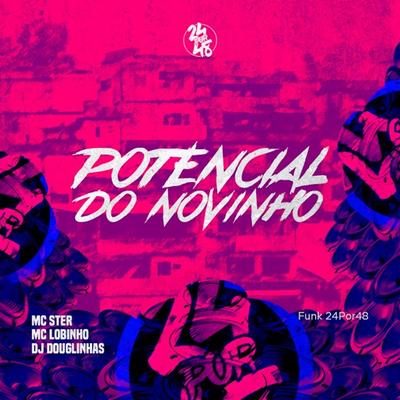 Potencial do Novinho By Funk 24Por48's cover